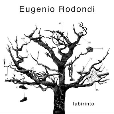Eugenio Rodondi - Labirinto