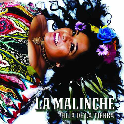 Malinche - Hija de la tierra